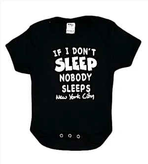 Baby onesies with "If I Don't Sleep Nobody Sleeps" Screen Print