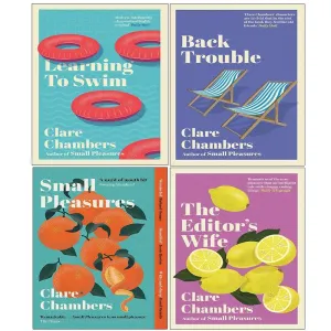 Clare Chambers Collection 4 Books Set (Small Pleasures, Learning To Swim, Back TroU)