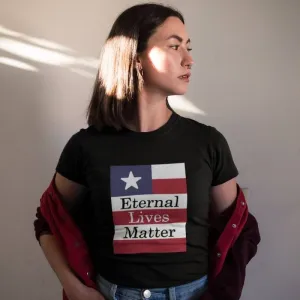 Eternal Lives Matter with ABC's of Salvation 2-Sided T-Shirt