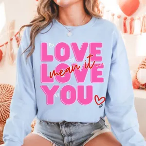 Love You- Mean It!