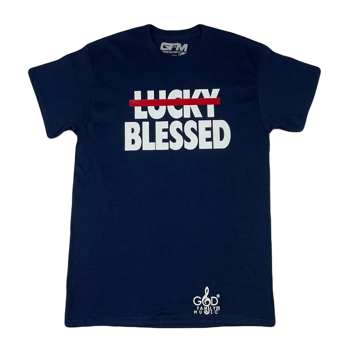 Not Lucky But Blessed Tee