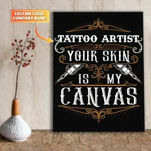 Your Skin is My Canvas Custom Name Tattoo Canvas
